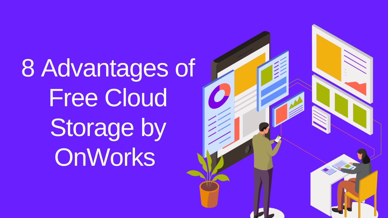 What Are The Advantages Of Using Cloud Storage
