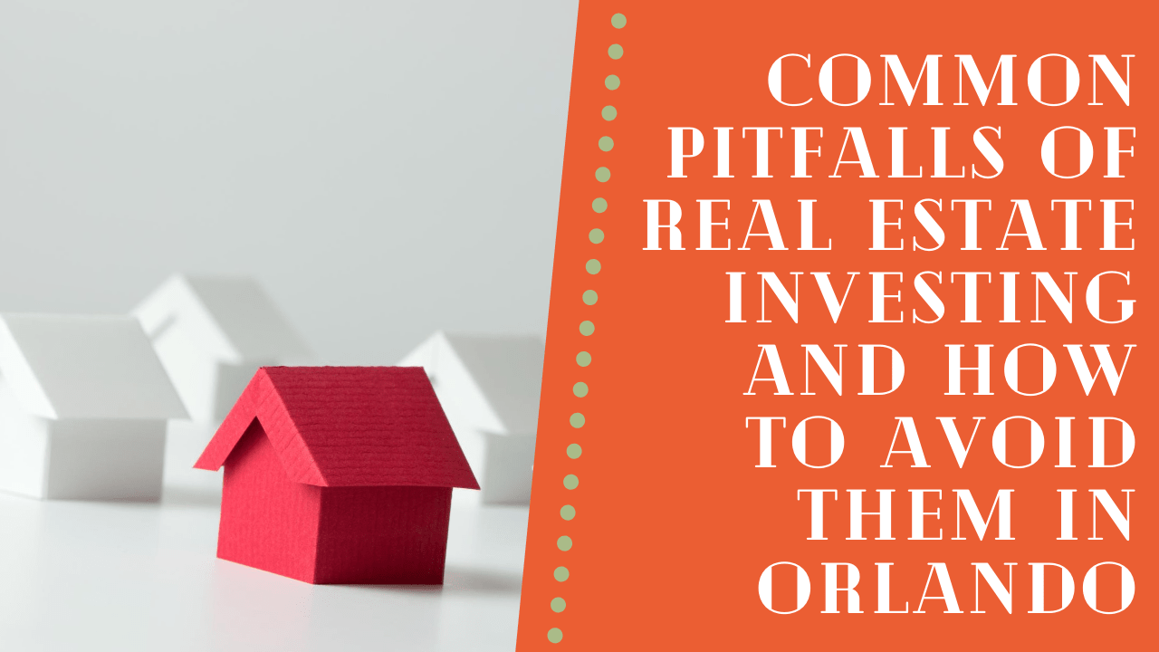 What Are The Common Pitfalls In Real Estate Investing