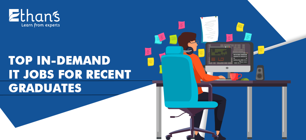 Most In-Demand Jobs For Recent College Graduates