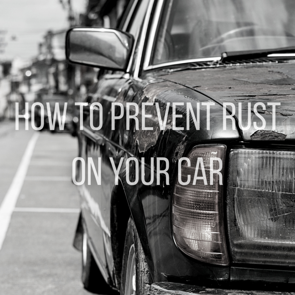 The Importance of Rust Prevention in Auto Body Repair | San Antonio ... How Can I Prevent Rust On My Vehicle's Body