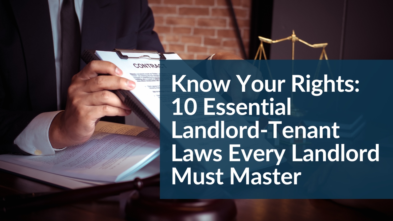Landlord Rights and Responsibilities | Landlords What Are The Rights Of Tenants Under Landlord Laws