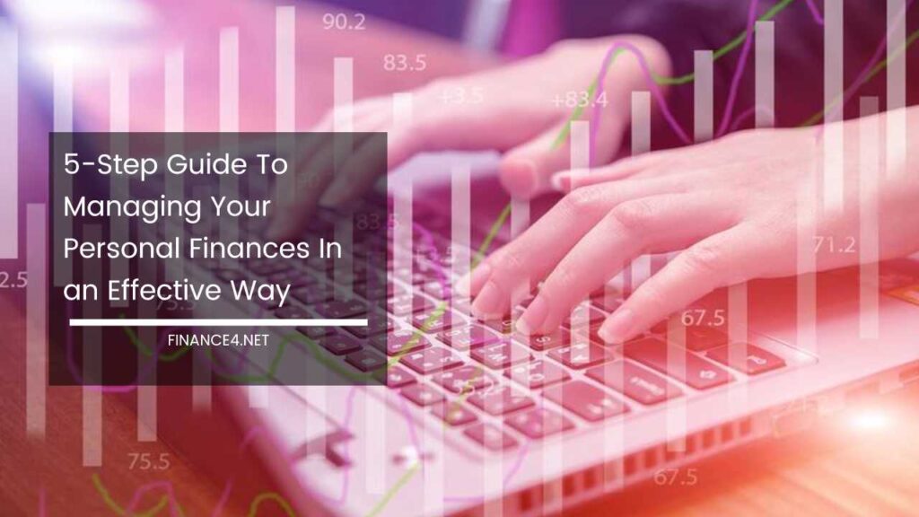 Tips For Managing Personal Finance Effectively