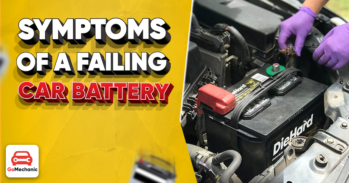 Symptoms of a Failing Car Battery