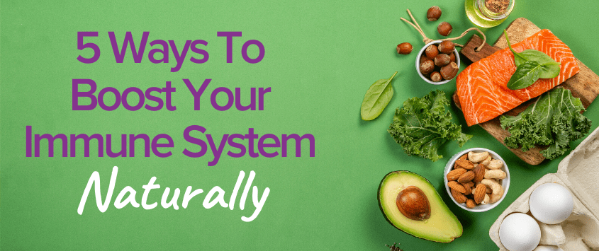 Ways to Boost Your Immune System Ways To Boost Immune System Functions