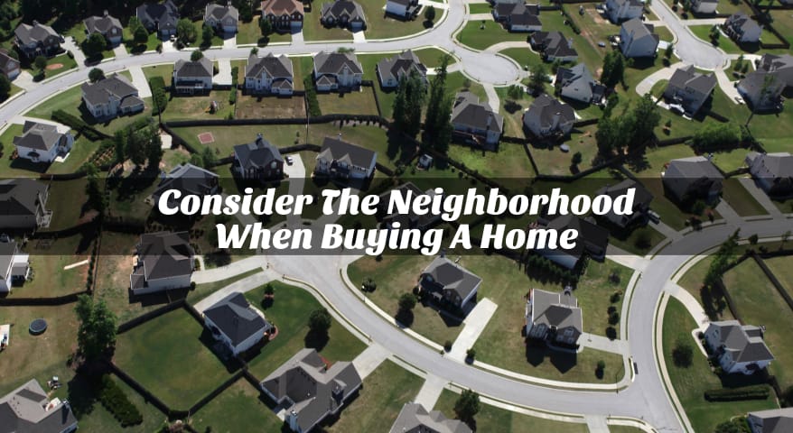 How To Evaluate Neighborhood Quality Before Buying