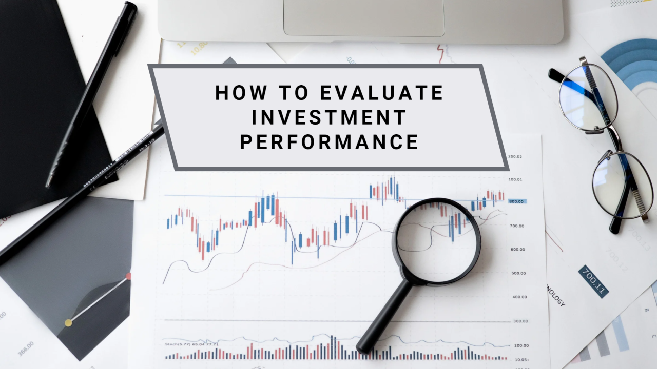 How To Evaluate The Performance Of Investment Funds
