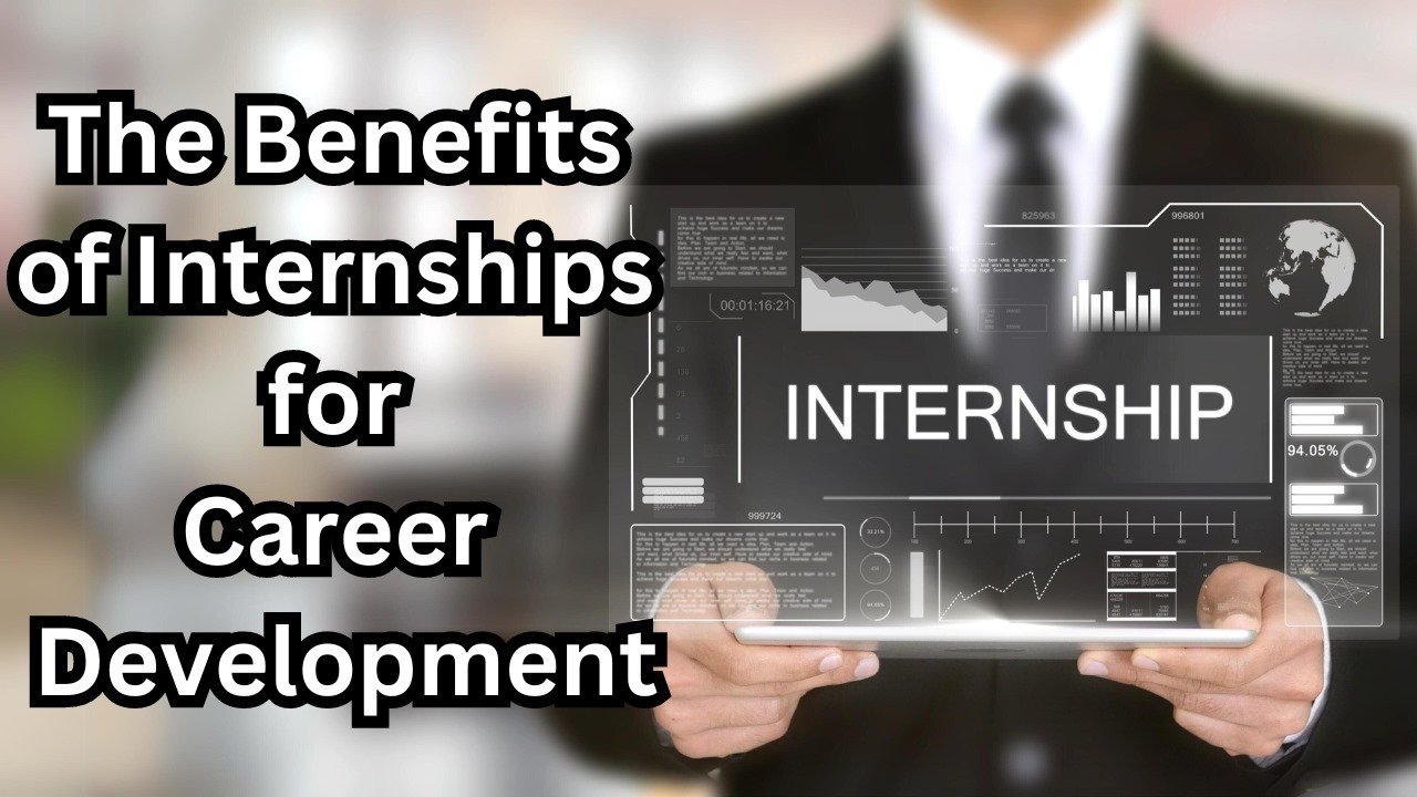 Importance Of Internships For Career Growth